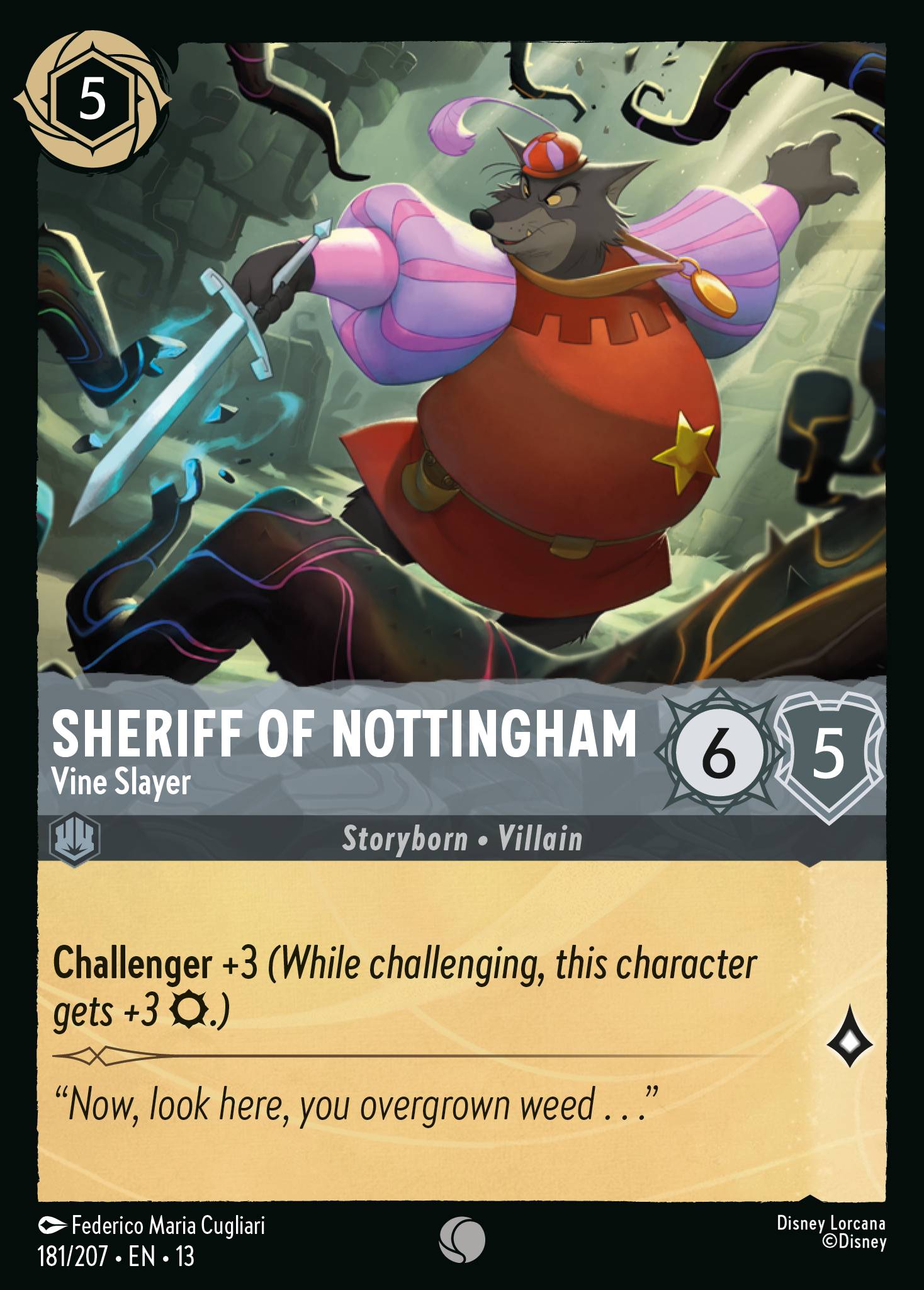 Carta Sheriff of Nottingham - Vine Slayer del set Attack of the Vine!
